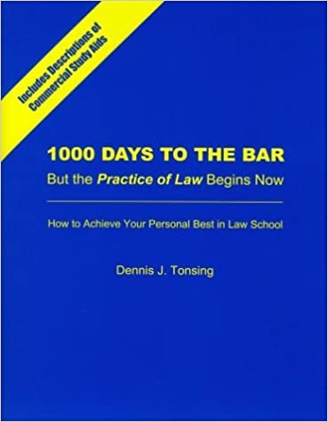 1000 Days to the Bar-But the Practice of Law Starts Now